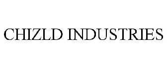 CHIZLD INDUSTRIES