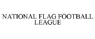 NATIONAL FLAG FOOTBALL LEAGUE