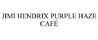 JIMI HENDRIX PURPLE HAZE CAFÉ