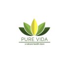 PURE VIDA