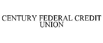 CENTURY FEDERAL CREDIT UNION