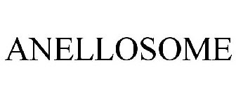 ANELLOSOME