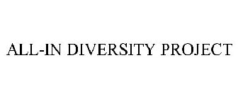 ALL-IN DIVERSITY PROJECT
