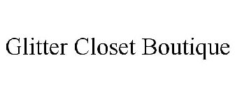 GLITTER CLOSET BOUTIQUE