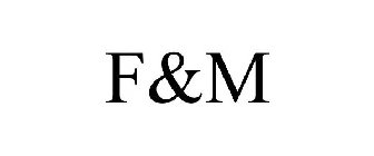 F&M