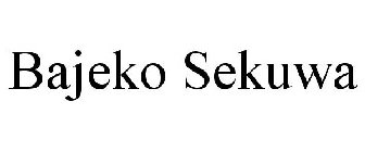 BAJEKO SEKUWA