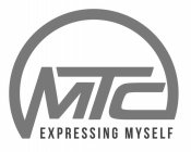 MTC EXPRESSING MYSELF