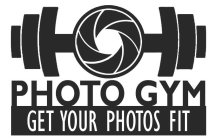 PHOTO GYM GET YOUR PHOTOS FIT