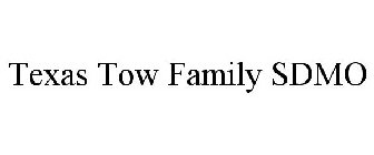 TEXAS TOW FAMILY SDMO