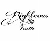 RIGHTEOUS BY FAITH