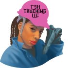 T'SH TRUCKING LLC
