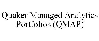 QUAKER MANAGED ANALYTICS PORTFOLIOS (QMAP)