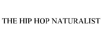 THE HIP HOP NATURALIST