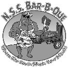 N.S.S. BAR-B-QUE WHERE THE SOUTH MEETS YOUR MOUTH! N.S.S. BAR-B-QUE N.S.S.