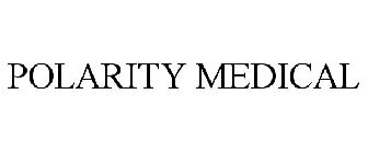 POLARITY MEDICAL