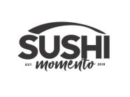 SUSHI MOMENTO EST. 2018