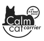 CALM CARRIER WITH E·Z LOAD DRAWER