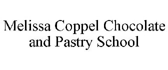 MELISSA COPPEL CHOCOLATE AND PASTRY SCHOOL
