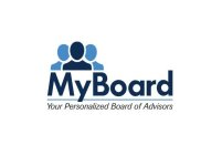 MYBOARD YOUR PERSONALIZED BOARD OF ADVISORS