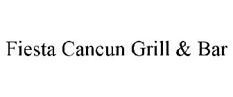 FIESTA CANCUN GRILL & BAR