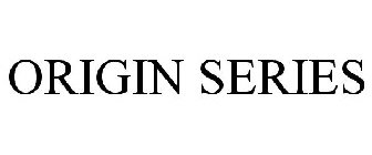 ORIGIN SERIES