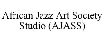 AFRICAN JAZZ ART SOCIETY STUDIO (AJASS)