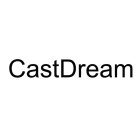 CASTDREAM