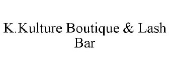 K.KULTURE BOUTIQUE & LASH BAR