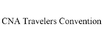 CNA TRAVELERS CONVENTION