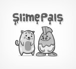 SLIMEPALS