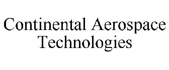 CONTINENTAL AEROSPACE TECHNOLOGIES