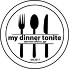 MY DINNER TONITE WARNER ROBINS, GA EST 2017