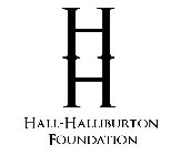 HH HALL-HALLIBURTON FOUNDATION