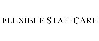 FLEXIBLE STAFFCARE