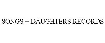 SONGS & DAUGHTERS