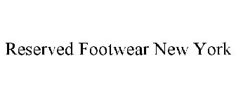 RESERVED FOOTWEAR NEW YORK