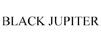 BLACK JUPITER