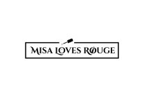 MISA LOVES ROUGE
