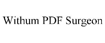 WITHUM PDF SURGEON