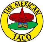 THE MEXICAN TACO TAQUERIA EL RANCHO