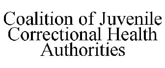 COALITION OF JUVENILE CORRECTIONAL HEALTH AUTHORITIES