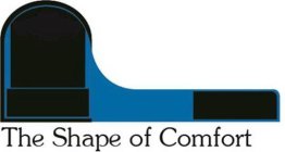 THE SHAPE OF COMFORT