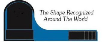 THE SHAPE RECOGNIZED AROUND THE WORLD