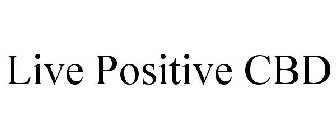 LIVE POSITIVE CBD