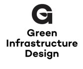 GREEN INFRASTRUCTURE DESIGN