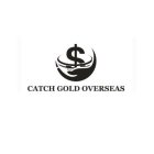  CATCH GOLD OVERSEAS