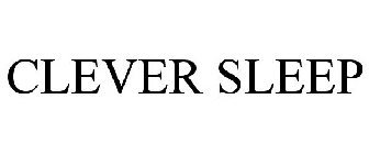 CLEVER SLEEP