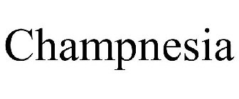 CHAMPNESIA