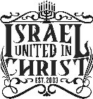 ISRAEL UNITED IN CHRIST EST. 2003