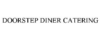 DOORSTEP DINER CATERING